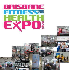The 2013 Brisbane Fitness & Health Expo 