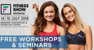 2018 Brisbane Fitness Show - Free Entry - Free Workshops