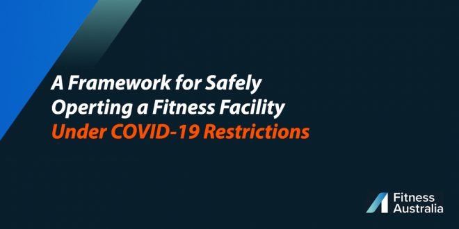 Framework for Safely Operating a Fitness Facility Under COVID-19 Restrictions