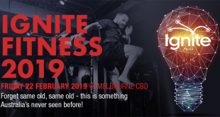 Ignite Fitness 2019 - First time in Australia - Calling all presenters